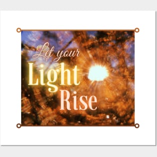 Let Your Light Rise Posters and Art